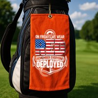 On Fridays We Wear RED Remember Everyone Deployed Golf Towel