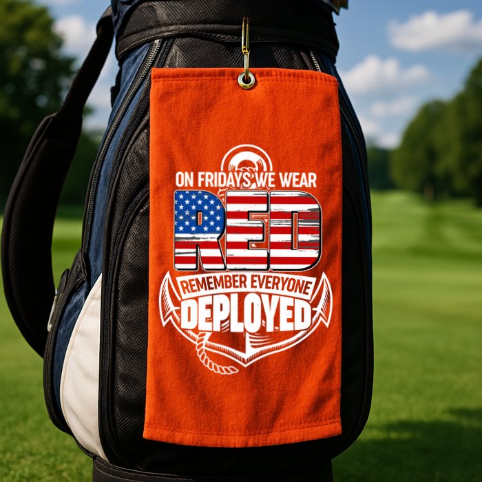 On Fridays We Wear RED Remember Everyone Deployed Golf Towel