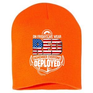 On Fridays We Wear RED Remember Everyone Deployed Short Acrylic Beanie