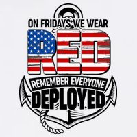 On Fridays We Wear RED Remember Everyone Deployed Garment-Dyed Sweatshirt