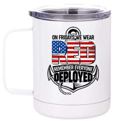 On Fridays We Wear RED Remember Everyone Deployed 12 oz Stainless Steel Tumbler Cup