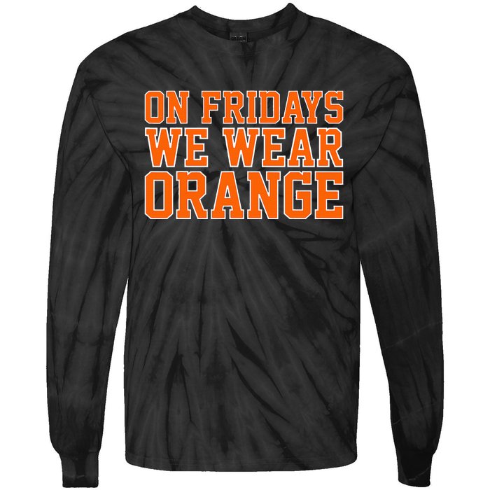 On Fridays We Wear Orange High School Football Team Pride Tie-Dye Long Sleeve Shirt