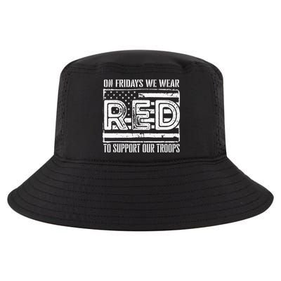 On Fridays We Wear Red To Support Our Troops Red Friday Cool Comfort Performance Bucket Hat