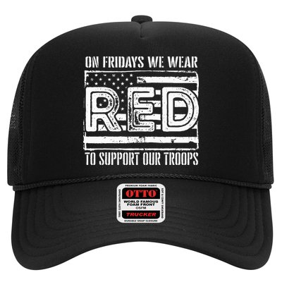 On Fridays We Wear Red To Support Our Troops Red Friday Trucker Hat
