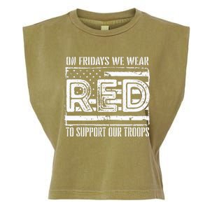 On Fridays We Wear Red To Support Our Troops Red Friday Garment-Dyed Women's Muscle Tee