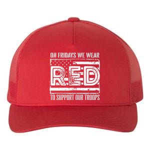 On Fridays We Wear Red To Support Our Troops Red Friday Yupoong Adult 5-Panel Trucker Hat