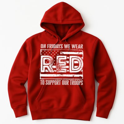 On Fridays We Wear Red To Support Our Troops Red Friday Hoodie