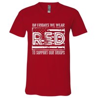 On Fridays We Wear Red To Support Our Troops Red Friday V-Neck T-Shirt