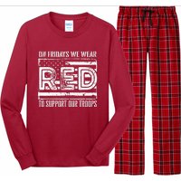 On Fridays We Wear Red To Support Our Troops Red Friday Long Sleeve Pajama Set