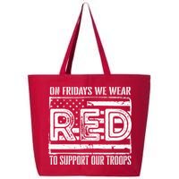 On Fridays We Wear Red To Support Our Troops Red Friday 25L Jumbo Tote