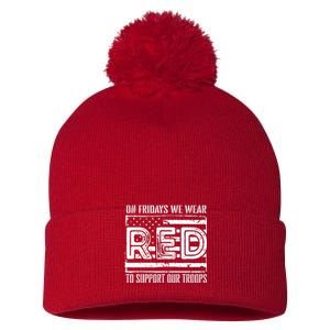 On Fridays We Wear Red To Support Our Troops Red Friday Pom Pom 12in Knit Beanie