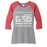 On Fridays We Wear Red To Support Our Troops Red Friday Women's Tri-Blend 3/4-Sleeve Raglan Shirt