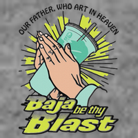 Our Father Who Art In Heaven Baja Be Thy Blast 7-Panel Snapback Hat