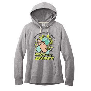 Our Father Who Art In Heaven Baja Be Thy Blast Women's Fleece Hoodie