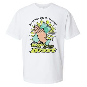 Our Father Who Art In Heaven Baja Be Thy Blast Sueded Cloud Jersey T-Shirt