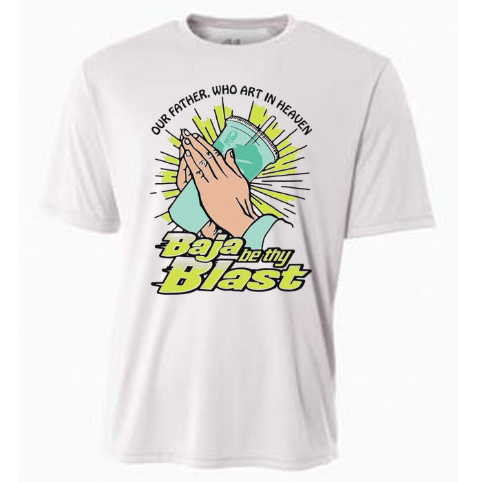 Our Father Who Art In Heaven Baja Be Thy Blast Cooling Performance Crew T-Shirt