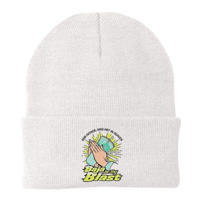 Our Father Who Art In Heaven Baja Be Thy Blast Beanie