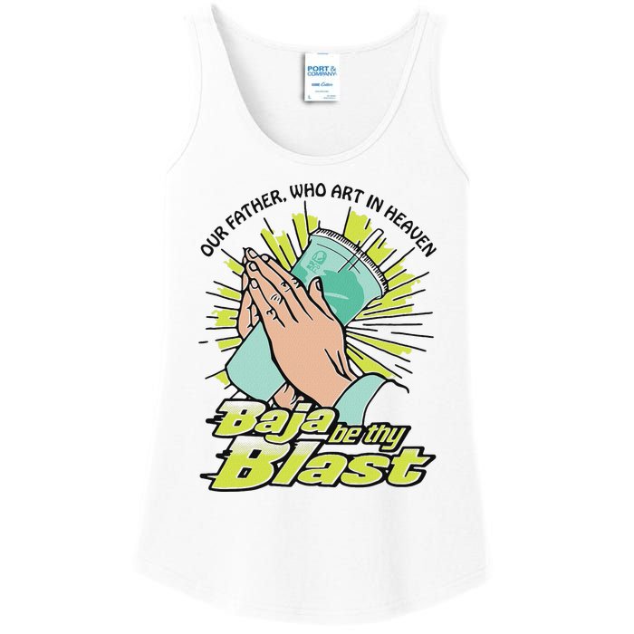 Our Father Who Art In Heaven Baja Be Thy Blast Ladies Essential Tank