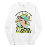 Our Father Who Art In Heaven Baja Be Thy Blast Tall Long Sleeve T-Shirt