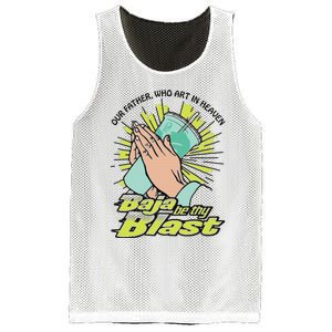 Our Father Who Art In Heaven Baja Be Thy Blast Mesh Reversible Basketball Jersey Tank