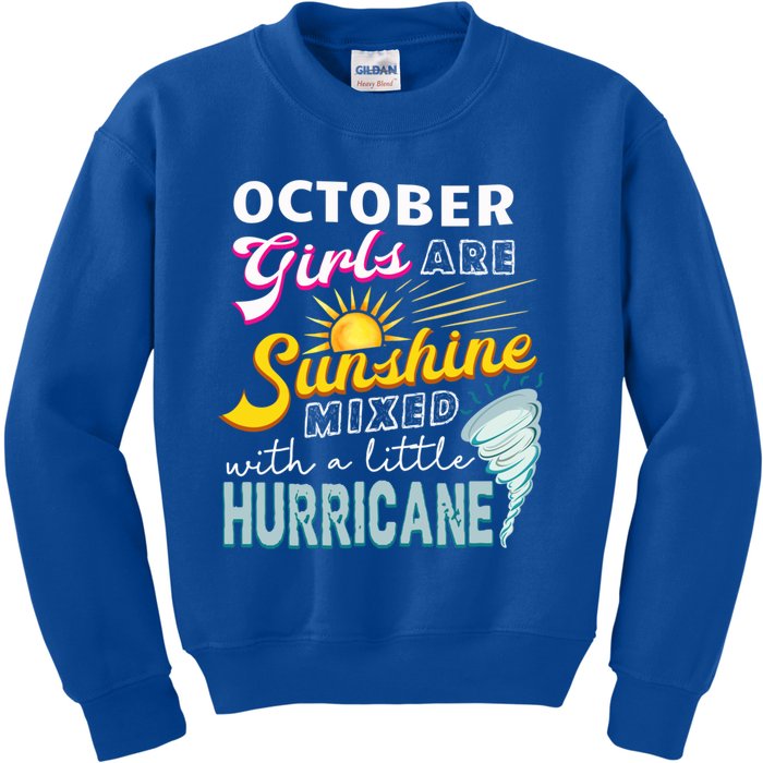 October Girls Are Sunshine Mixed Hurricane Bday Gift Kids Sweatshirt