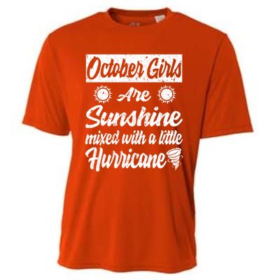 October Girls Are Sunshine Mixed With A Little Hurricane Cute Gift Cooling Performance Crew T-Shirt