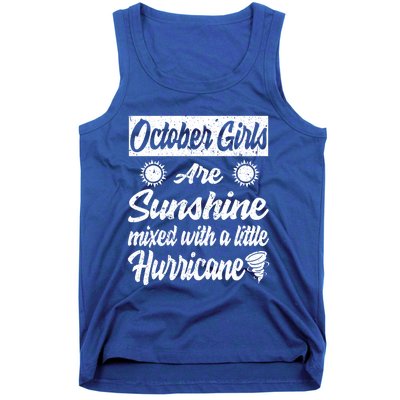 October Girls Are Sunshine Mixed With A Little Hurricane Cute Gift Tank Top