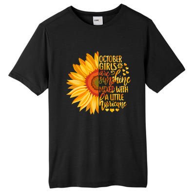 October Girls Are Sunshine Mixed With Little Hurricane Great Gift Tall Fusion ChromaSoft Performance T-Shirt