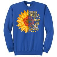 October Girls Are Sunshine Mixed With Little Hurricane Great Gift Sweatshirt