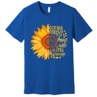 October Girls Are Sunshine Mixed With Little Hurricane Great Gift Premium T-Shirt