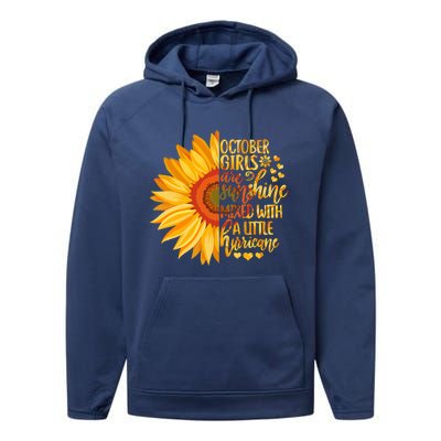 October Girls Are Sunshine Mixed With Little Hurricane Great Gift Performance Fleece Hoodie