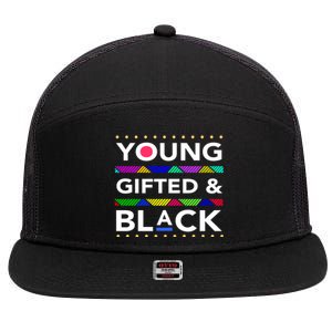 Oung Gifted Black Black Girl Magic And Black History Month 7 Panel Mesh Trucker Snapback Hat