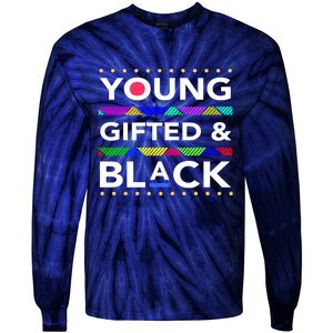 Oung Gifted Black Black Girl Magic And Black History Month Tie-Dye Long Sleeve Shirt