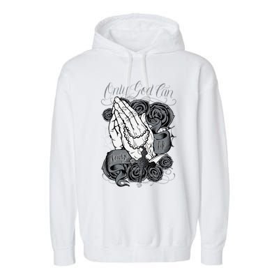 Only God Can Judge Me Chicano Graphic Art Garment-Dyed Fleece Hoodie