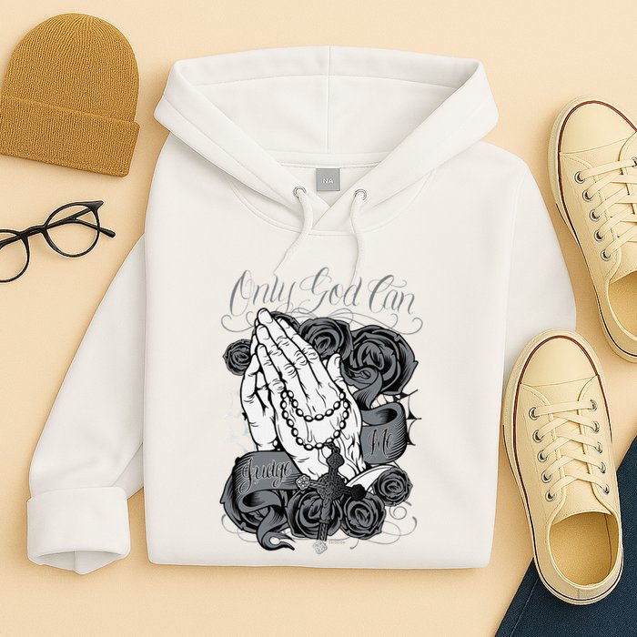 Only God Can Judge Me Chicano Graphic Art Hoodie