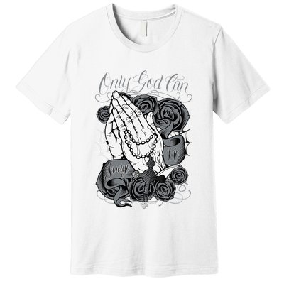 Only God Can Judge Me Chicano Low Rider Graphic Art Premium T-Shirt