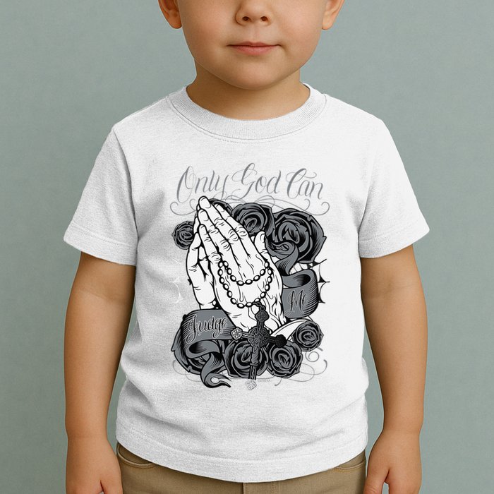 Only God Can Judge Me Chicano Graphic Art Toddler T-Shirt