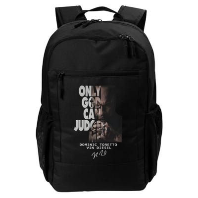 Only God Can Judge Me Dominic Toretto Vin Diesel Backpack