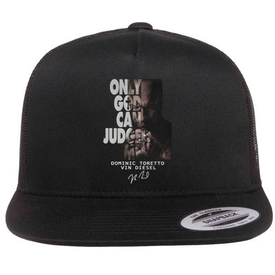 Only God Can Judge Me Dominic Toretto Vin Diesel Flatbill Hat