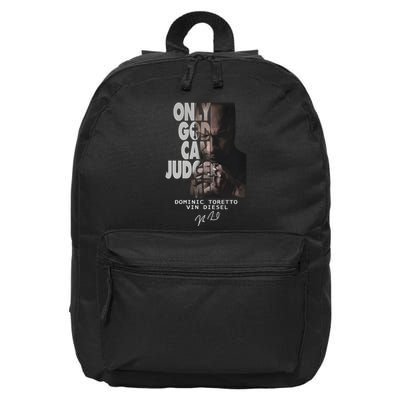 Only God Can Judge Me Dominic Toretto Vin Diesel 16 in Basic Backpack