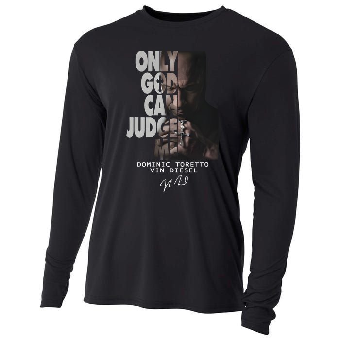 Only God Can Judge Me Dominic Toretto Vin Diesel Cooling Performance Long Sleeve Crew