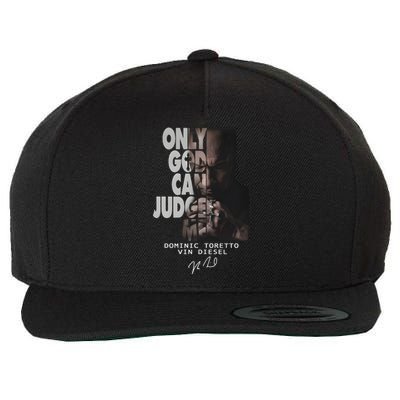 Only God Can Judge Me Dominic Toretto Vin Diesel Wool Snapback Cap