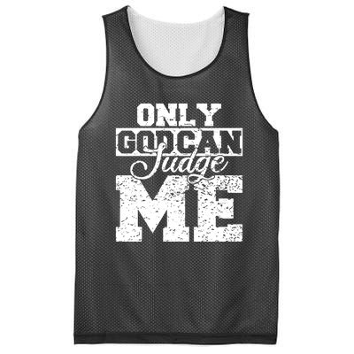 Only God Can Judge Me Mesh Reversible Basketball Jersey Tank