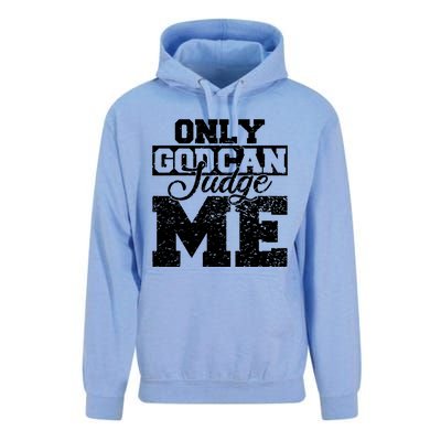 Only God Can Judge Me Unisex Surf Hoodie