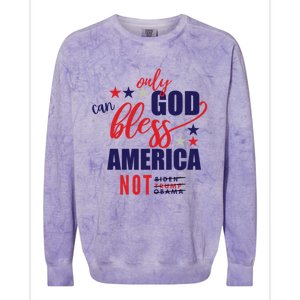 Only God Can Bless America Not Biden Trump Biden Gift Colorblast Crewneck Sweatshirt