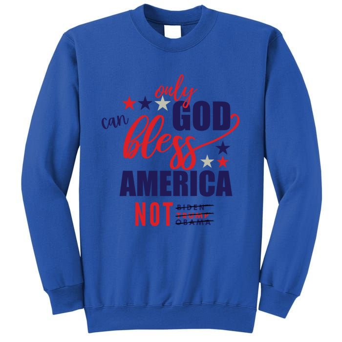 Only God Can Bless America Not Biden Trump Biden Gift Sweatshirt