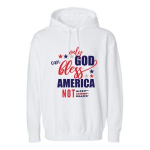 Only God Can Bless America Not Biden Trump Biden Gift Garment-Dyed Fleece Hoodie