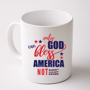 Only God Can Bless America Not Biden Trump Biden Gift Coffee Mug