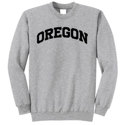 Oregon Gift College University Text Sports Tall Sweatshirt