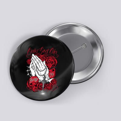 Only God Can Judge Me Red Button